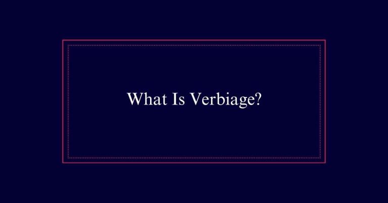 What Is Verbiage?