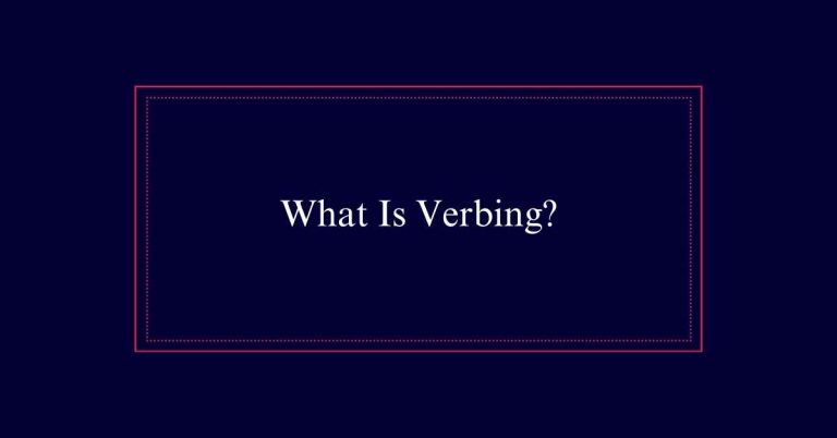 What Is Verbing?