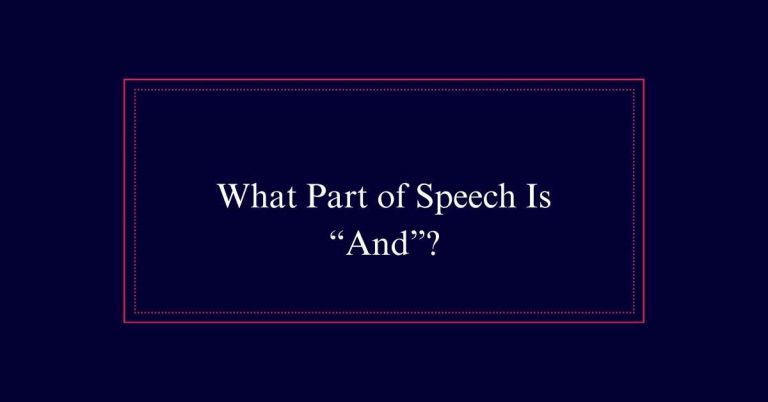 What Part of Speech Is “And”?