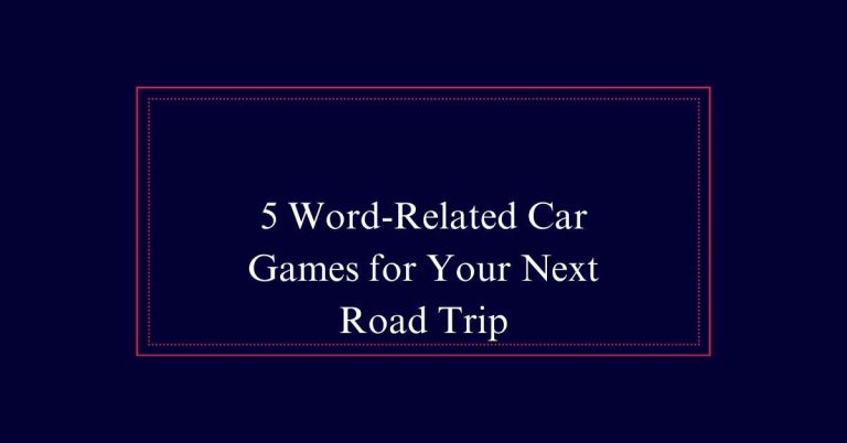 Word-Related Car Games