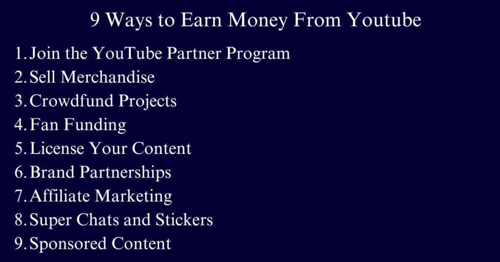 9 methods to start earning from youtube